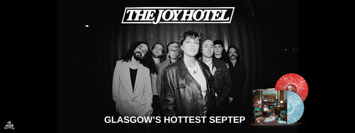 The Joy Hotel: Glasgow's Hottest Septet