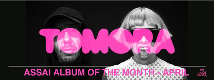 Assai Album of the Month - April 2026