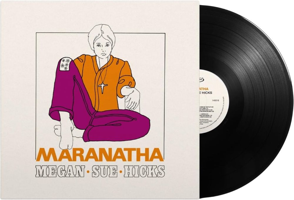 Megan Sue Hicks Maranatha Vinyl LP 2025
