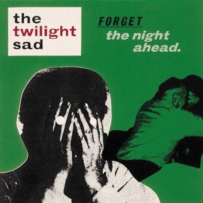 The Twilight Sad Forget The Night Ahead Vinyl LP 15th Anniversary 2024