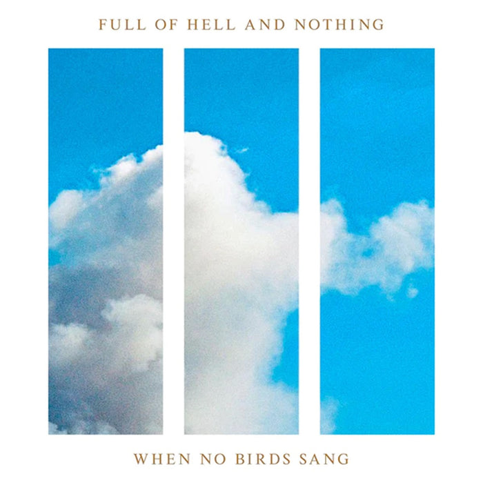 Nothing When No Birds Sang Vinyl LP Cream Colour 2023