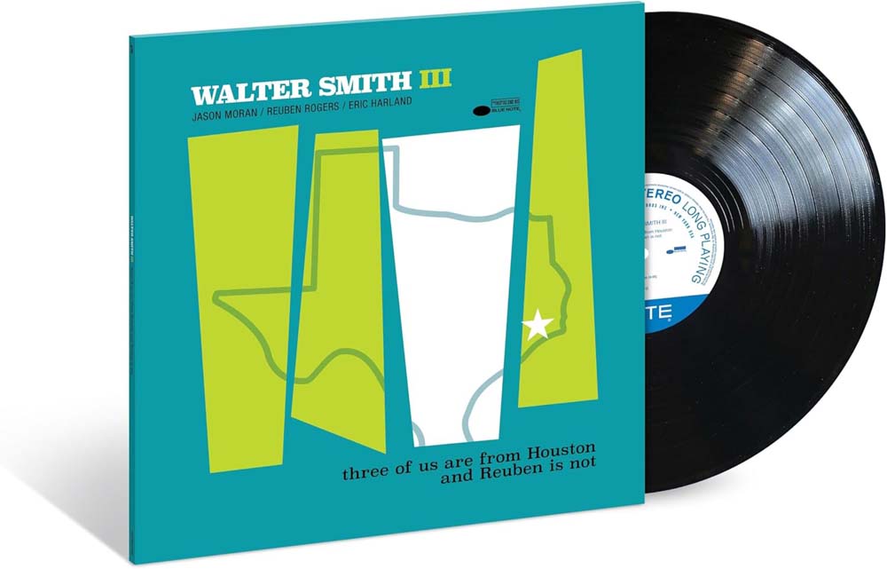 Walter Smith Iii Three Of Us Are From Houston And Reuben Is Not Vinyl LP Due Out 27/09/24