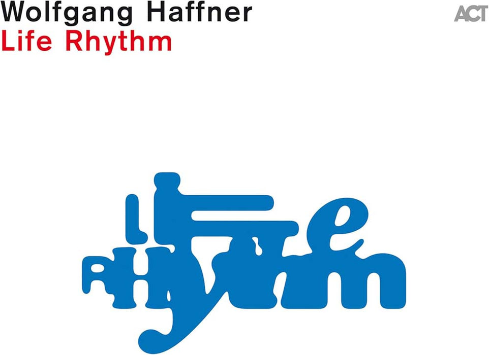 Wolfgang Haffner Life Rhythm Vinyl LP 2024