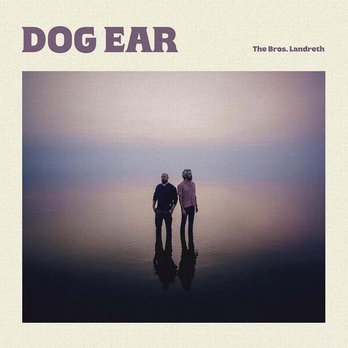 The Bros. Landreth Dog Ear Vinyl LP 2025