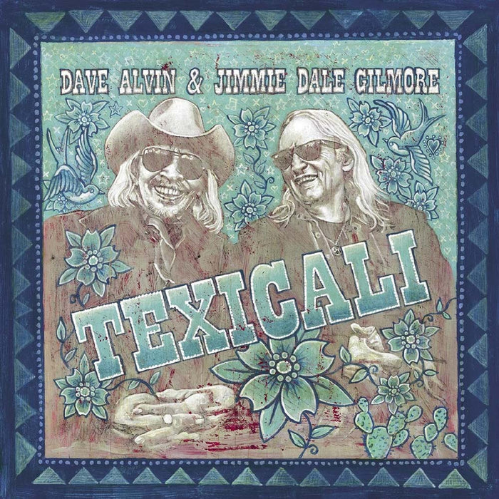 Dave Alvin & Jimmie Dale Gilmore Texicali Vinyl LP 2024