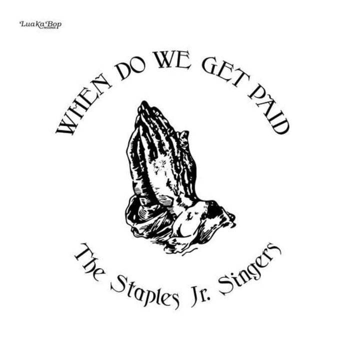 The Staples Jr. Singers When Do We Get Paid Vinyl LP 2022