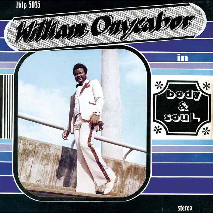William Onyeabor Body And Soul Vinyl LP Indies Exclusive Cross River Basin Blue Colour 2025