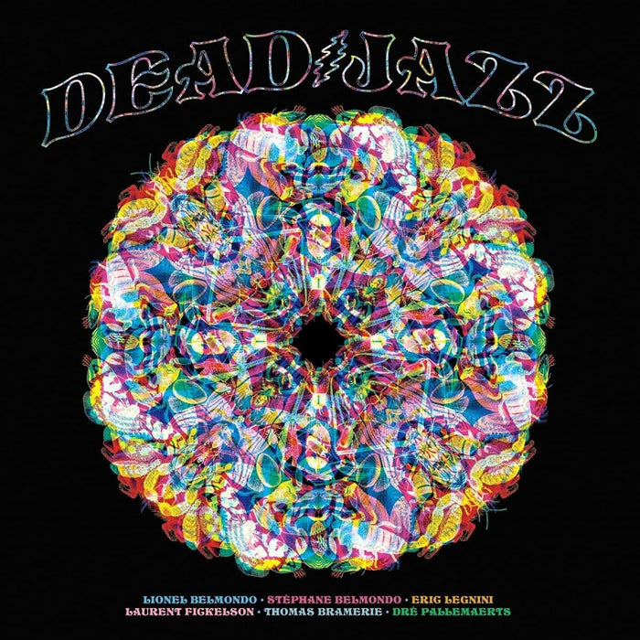Deadjazz Plays The Music of the Grateful Dead Vinyl LP 2023