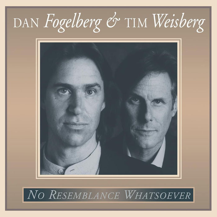 Tim Weisberg & Dan Fogelberg No Resemblance Whatsoever Vinyl LP 2025