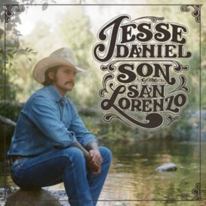 Jesse Daniel Son of the San Lorenzo Vinyl LP 2025