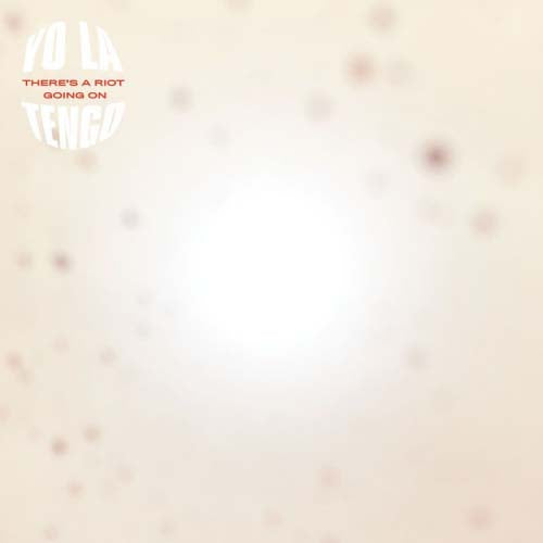 Yo La Tengo There's A Riot Going On Vinyl LP 2018