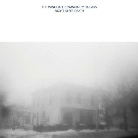 WINGDALE COMMUNITY SINGERS NIGHT SLEEP DEATH Vinyl LP  NEW 2013