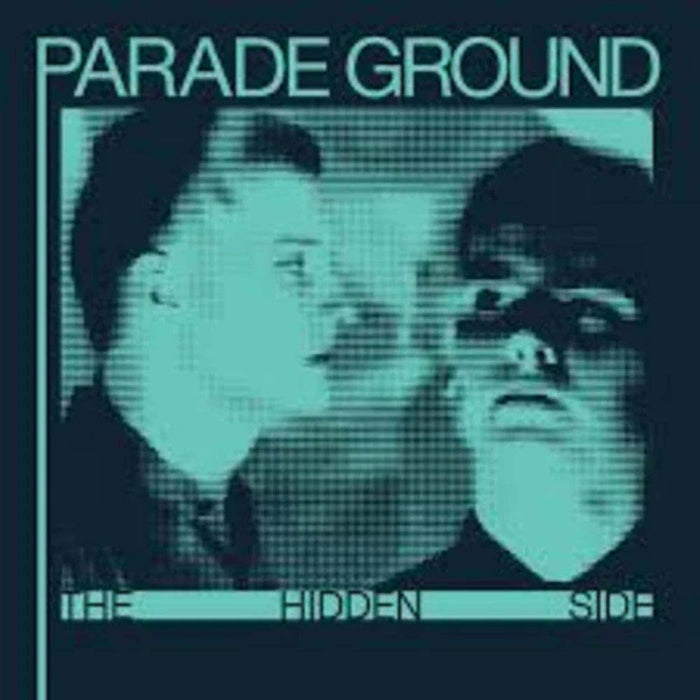 Parade Ground The Hidden Side Vinyl LP Due Out 07/03/25