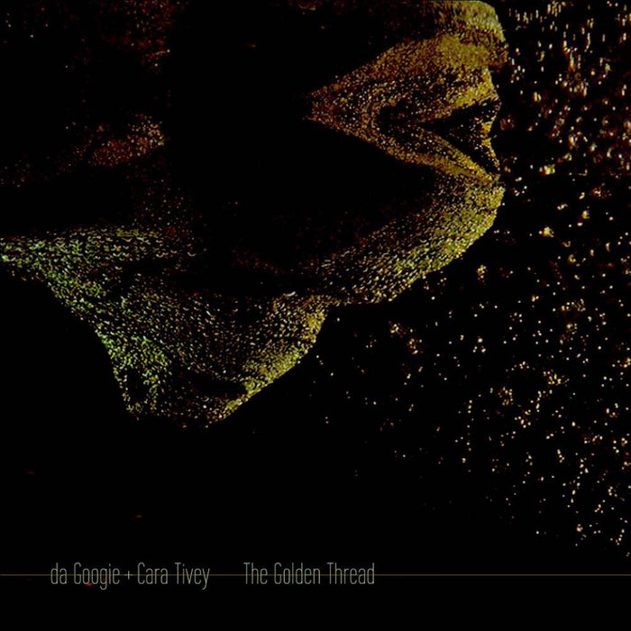 Da Googie + Cara Tivey The Golden Thread Vinyl LP Due Out 07/03/25