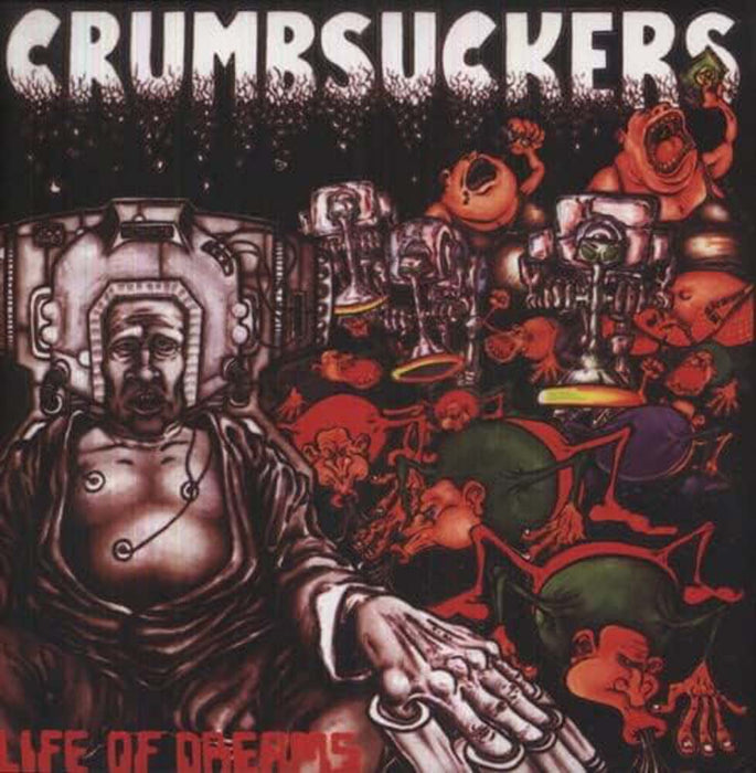 Crumbsuckers Life Of Dreams Vinyl LP 2013
