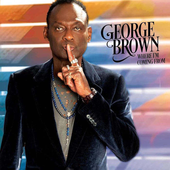 George Brown Where I'm Coming From Vinyl LP Due Out 13/09/24