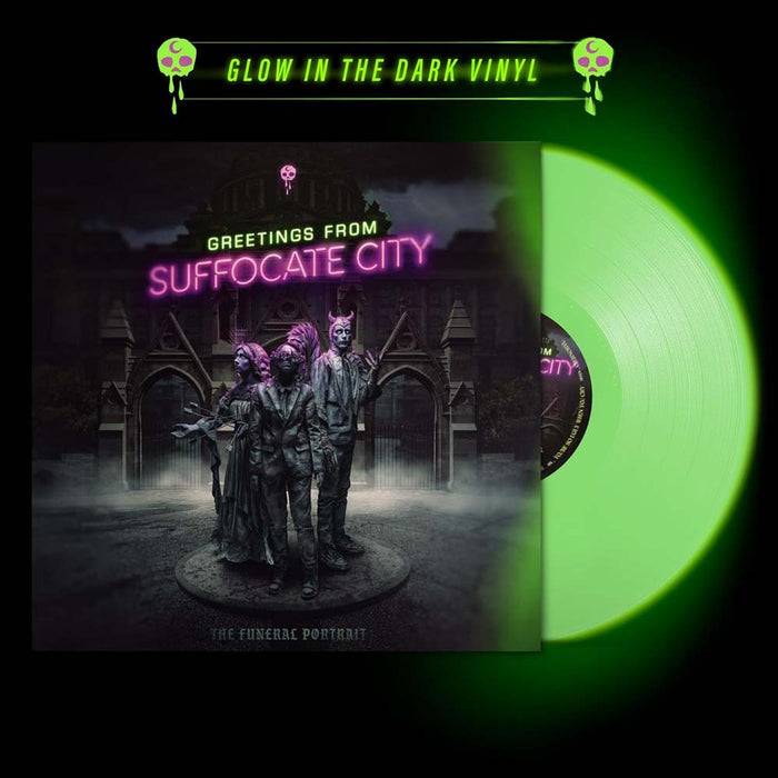 The Funeral Portrait Greetings From Suffocate City Vinyl LP Glow In The Dark Green Colour Due Out 27/09/24