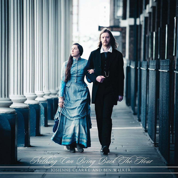 Josienne Clark & Ben Walker Nothing Can Bring Back The Hour Vinyl LP 2017