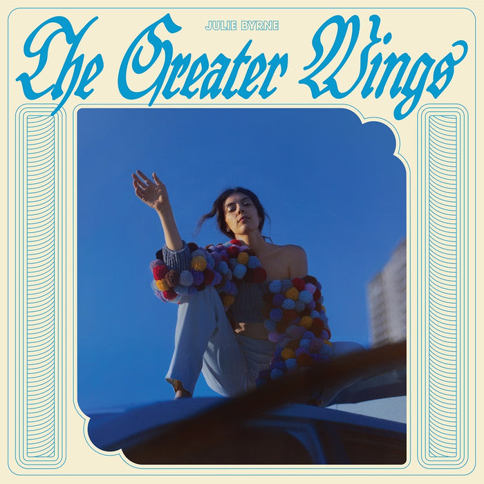 Julie Byrne The Greater Wings Vinyl LP 2023