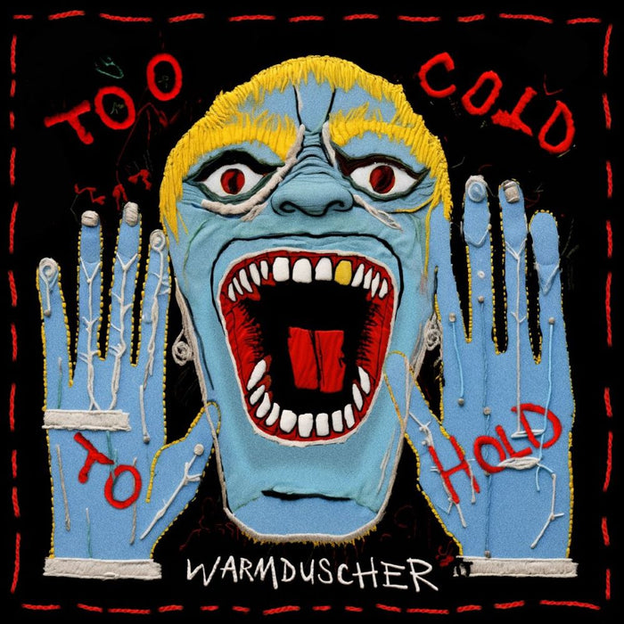 Warmduscher Too Cold To Hold Vinyl LP 2024