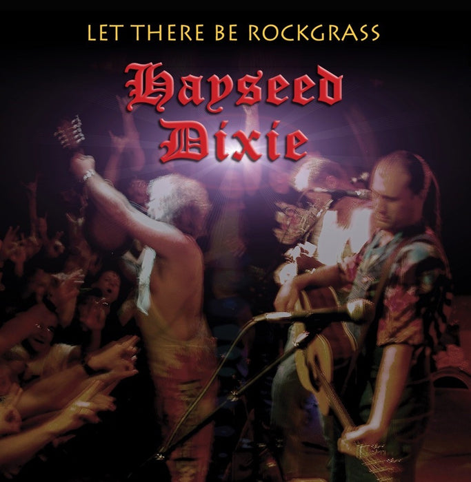 Hayseed Dixie Let There Be Rockgrass Vinyl LP RSD 2024