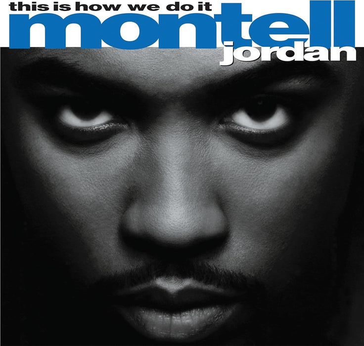 Montell Jordan This Is How We Do It Vinyl LP 2024