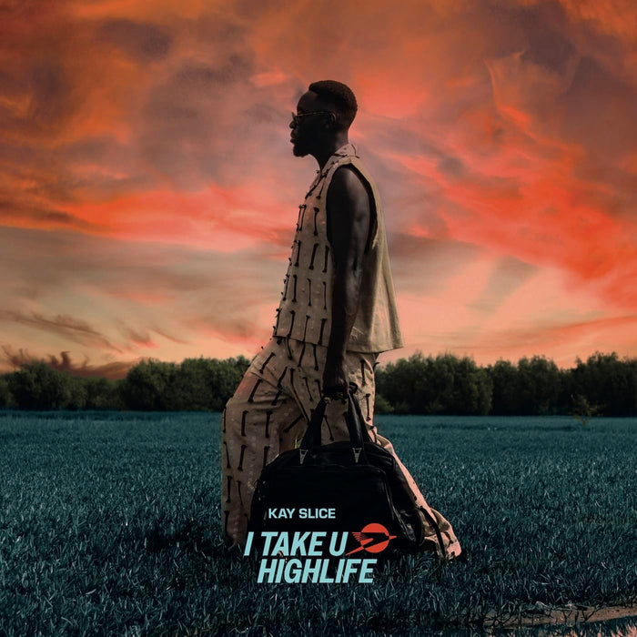 Kay Slice Take U Highlife Vinyl LP Due Out 23/10/26