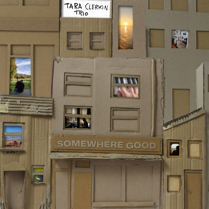 Tara Clerkin Trio Somewhere Good Vinyl LP Due Out 05/06/26