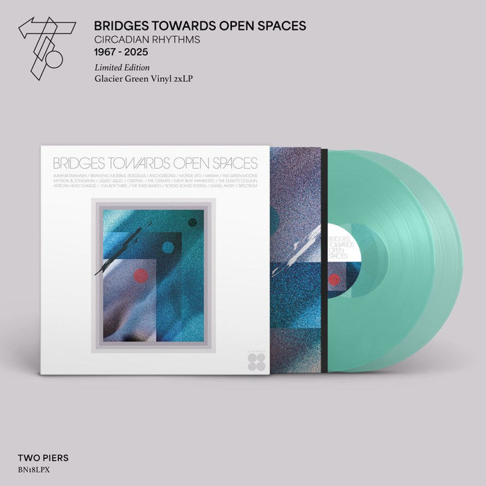 Bridges Towards Open Spaces: Circadian Rhythms 1967-2025 Vinyl LP Glacier Green Colour 2026