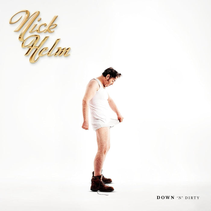 NICK HELM DOWN 'N' DIRTY: VOLUME 1 Vinyl LP Due Out 30/10/26