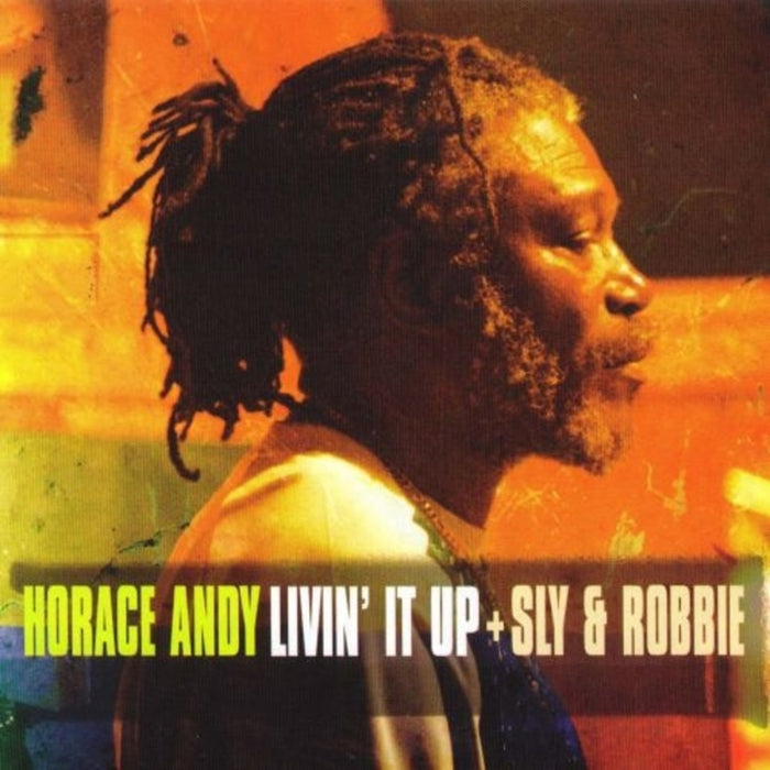 Horace Andy & Sly and Robbie Livin´ It Up Vinyl LP RSD 2024