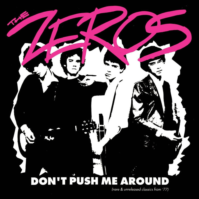 The Zeros Don't Push Me Around Vinyl LP Due Out 19/06/26