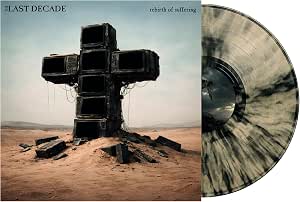The Last Decade Rebirth of Suffering Vinyl LP Due Out 20/11/26