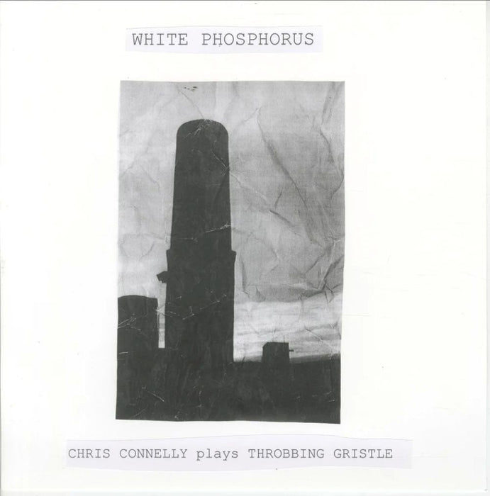 Chris Connelly White Phosphorus (Chris Connelly plays Throbbing Gristle) Vinyl LP 2025