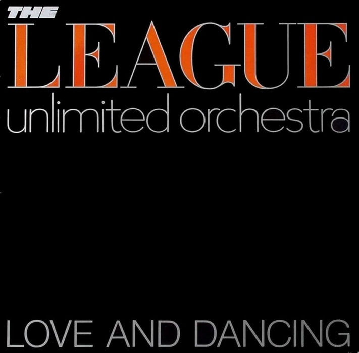 The League Unlimited Orchestra Love And Dancing Vinyl LP 2022