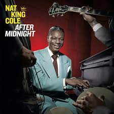 Nat King Cole After Midnight Vinyl LP Transparent Blue Colour 2021