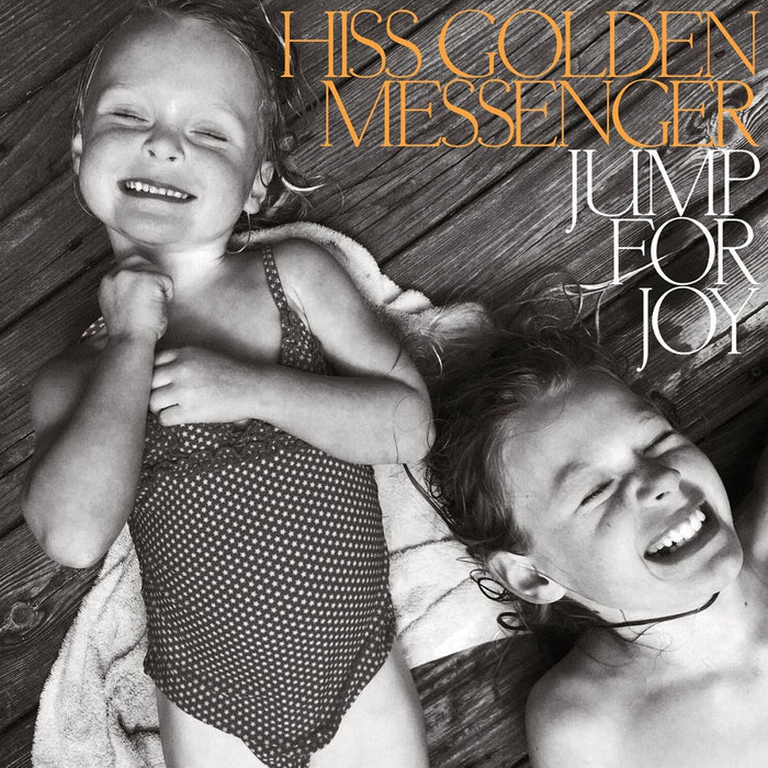 Hiss Golden Messenger Jump for Joy Vinyl LP 2023