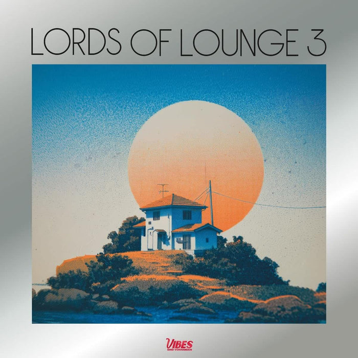 Lords Of Lounge Lords Of Lounge III Vinyl LP 2026