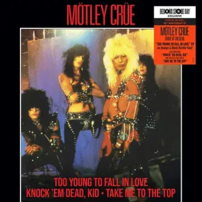 Motley Crue Too Young To Fall In Love - Shout At The Devil 40th 12" Vinyl EP Orange & Black Colour Black Friday 2023