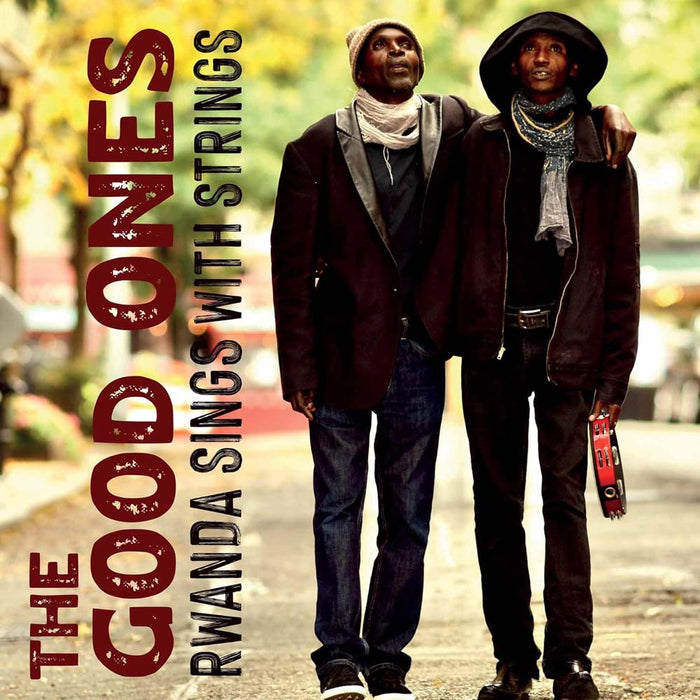 The Good Ones Rwanda Sings With Strings Vinyl LP 2025