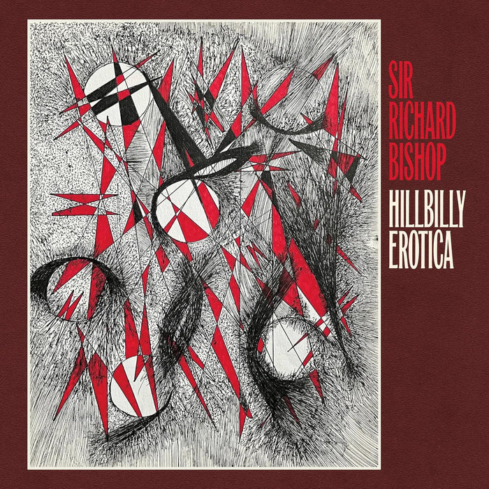 Bishop, Sir Richard Hillbilly Erotica Vinyl LP Due Out 31/07/26