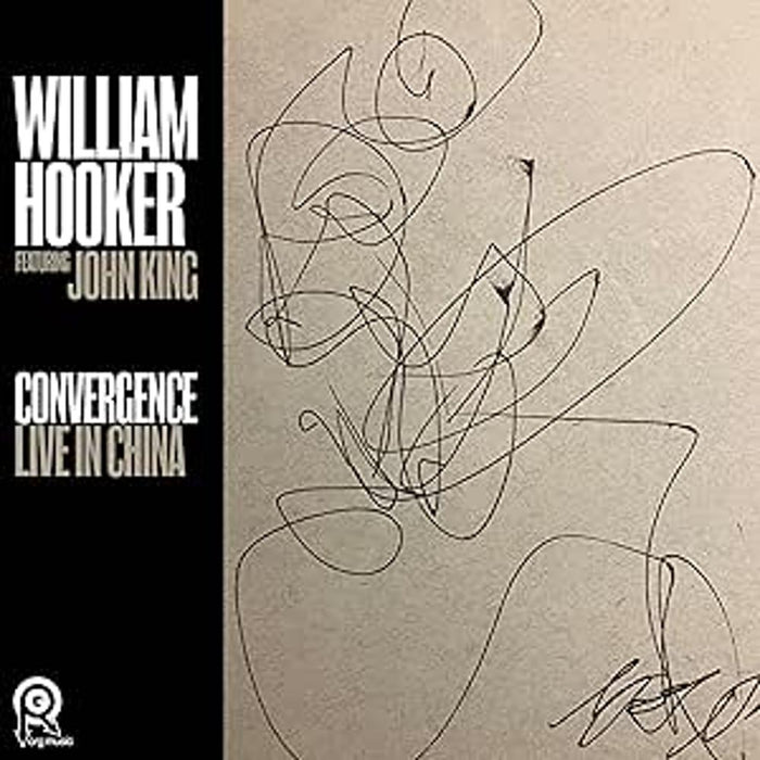 William Hooker Convergence: Live in China Vinyl LP 2026