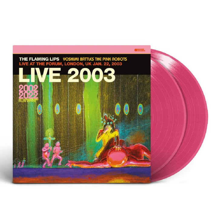 The Flaming Lips Live at The Forum, London, UK, January 22, 2003 Vinyl LP Pink Colour 2023