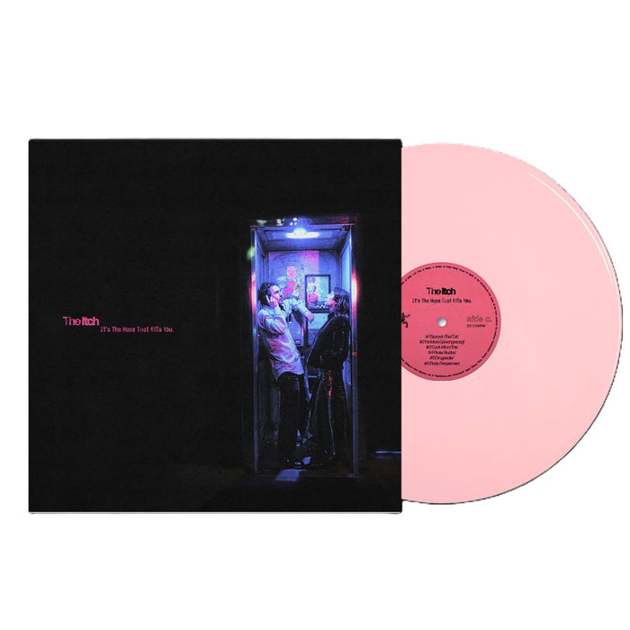 The Itch It's The Hope That Kills You Vinyl LP Pink Colour Due Out 10/04/26
