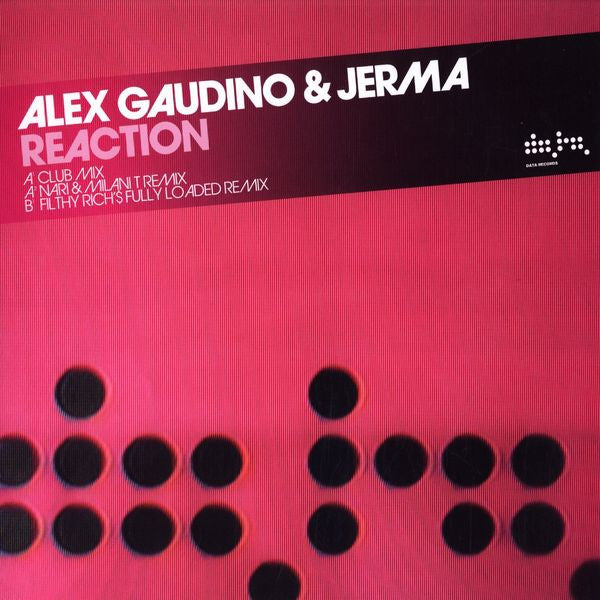 Alex Gaudino & Jerma Reaction 12" Vinyl Single 2006