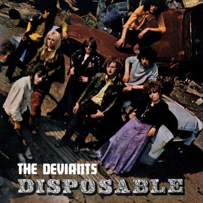 The Deviants Disposable Vinyl LP Due Out 28/02/25