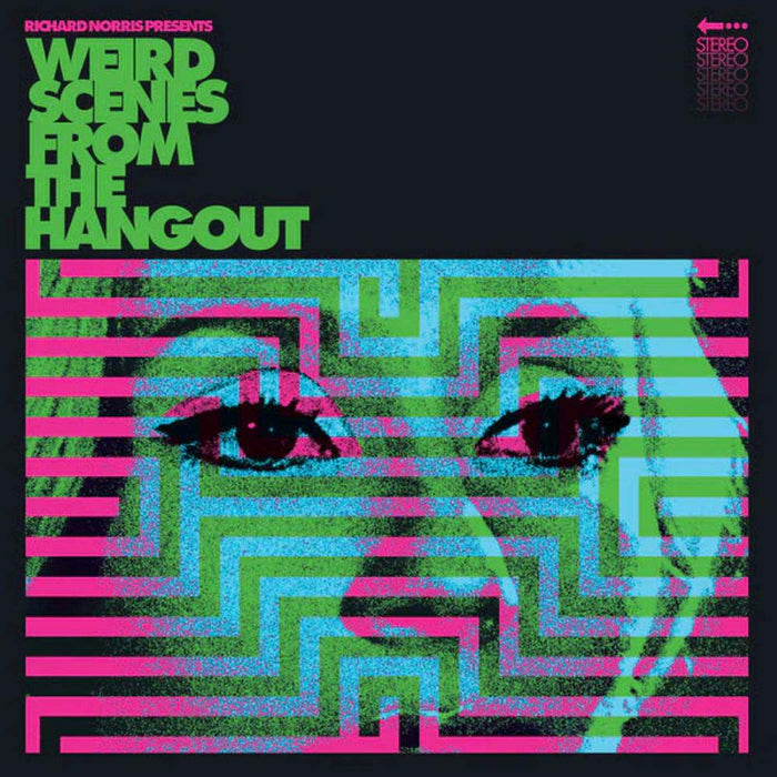 Richard Norris Presents Weird Scenes From The Hangout Vinyl LP Colour Due Out 07/03/25