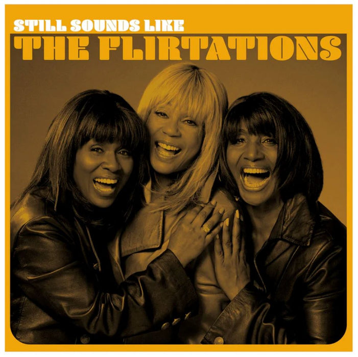 The Flirtations Still Sounds Like The Flirtations Vinyl LP RSD 2024