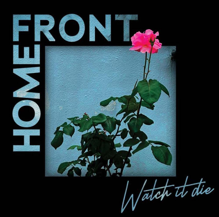 Home Front Watch It Die Vinyl LP 2025