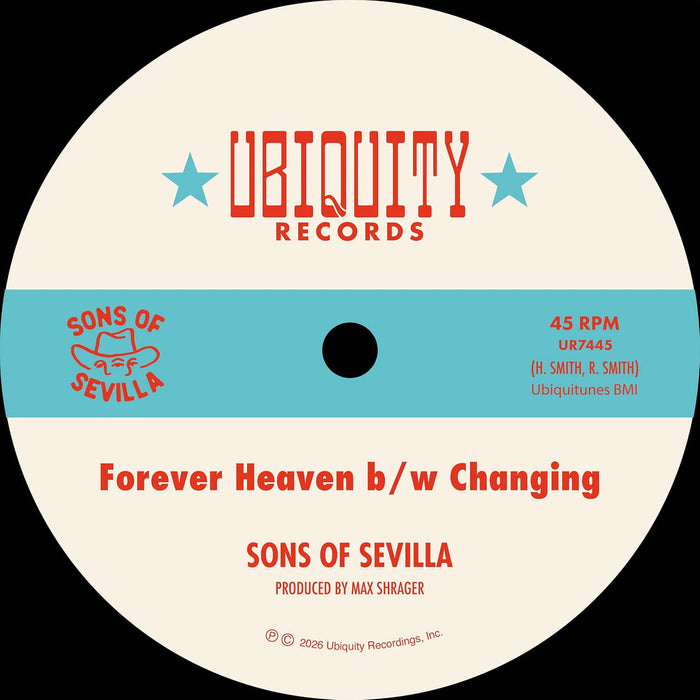 Sons Of Sevilla Forever Heaven + Changing 7"" Vinyl Single Due Out 31/07/26